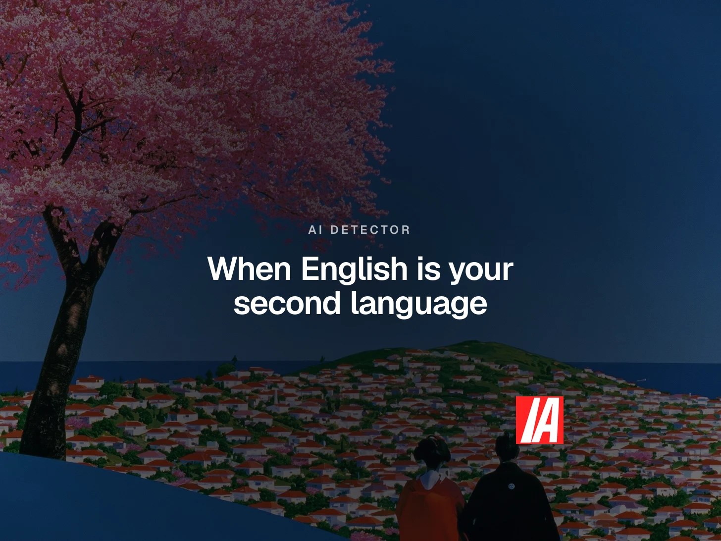 Cover: an illustrated couple walking toward a hillside town, over the title "When English is your second language"